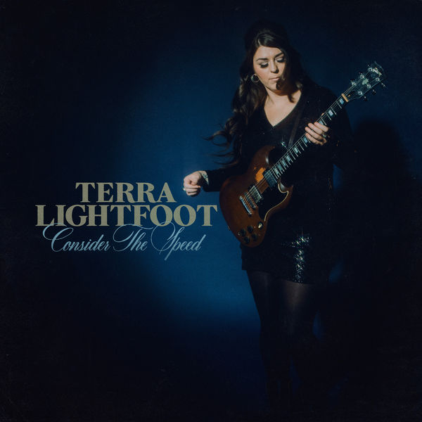 Terra Lightfoot – Consider the Speed (2020) [Official Digital Download 24bit/96kHz]