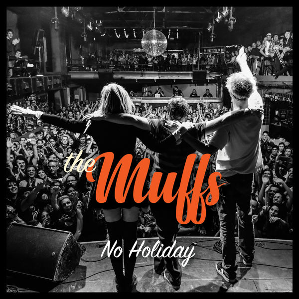 The Muffs – No Holiday (2019) [FLAC 24bit/44,1kHz]