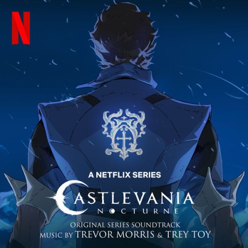 Trevor Morris, Trey Toy – Castlevania Nocturne (Original Series Soundtrack) (2023) [FLAC 24 bit, 44,1 kHz]