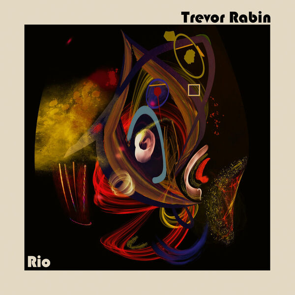 Trevor Rabin - Rio (2023) [FLAC 24bit/48kHz] Download
