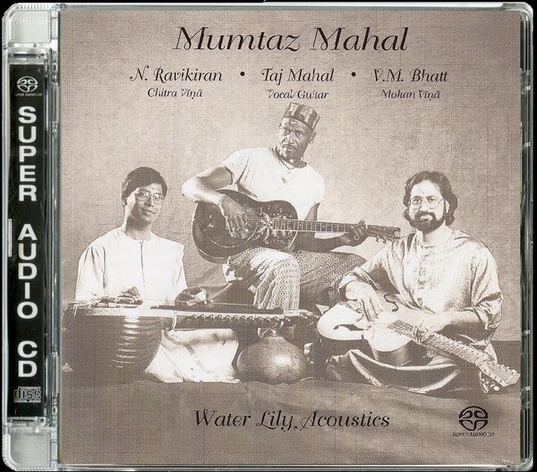 Taj Mahal, V.M. Bhatt & N. Ravikiran – Mumtaz Mahal (1995) [Reissue 2001] SACD ISO + Hi-Res FLAC