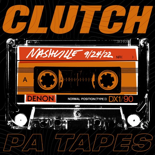 Clutch – PA Tapes (Live in Nashville, 9/24/2022) (2023) [FLAC 24 bit, 96 kHz]
