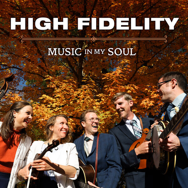 High Fidelity - Music In My Soul (2023) [FLAC 24bit/96kHz] Download