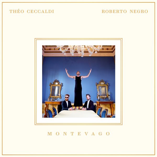 Théo Ceccaldi & Roberto Negro – Montevago (2019) [Official Digital Download 24bit/48kHz]