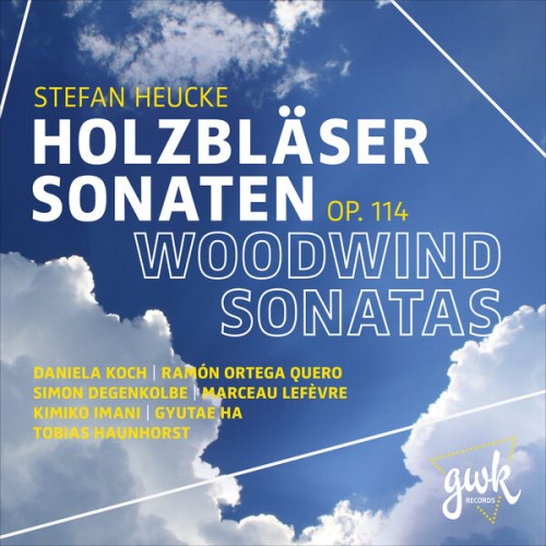 Various Artists – Stefan Heucke: Woodwind Sonatas, Op. 114 (2023) [FLAC 24 bit, 96 kHz]