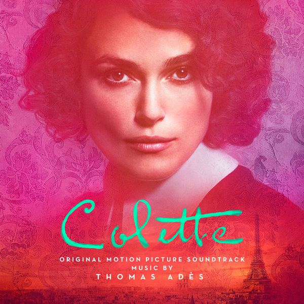 Thomas Adès – Colette (Original Motion Picture Soundtrack) (2018) [Official Digital Download 24bit/44,1kHz]