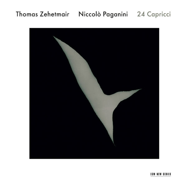 Thomas Zehetmair – Niccolò Paganini: 24 Capricci Per Violino Solo, Op.1 (2009/2017) [Official Digital Download 24bit/96kHz]