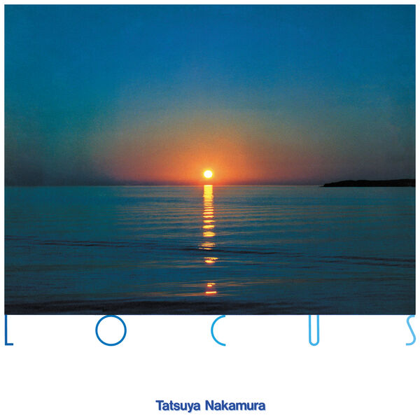 Tatsuya Nakamura – Locus (2023 Remastered Version) (1984/2023) [FLAC 24bit/44,1kHz]