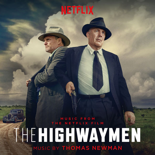 Thomas Newman – The Highwaymen (Music From the Netflix Film) (2019) [Official Digital Download 24bit/48kHz]