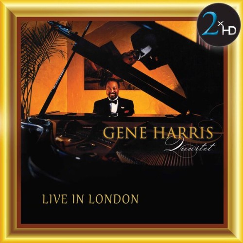 Gene Harris Quartet – Live in London (2008/2017) [FLAC 24 bit, 44,1 kHz]