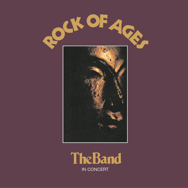 The Band – Rock Of Ages (1972/2015) [Official Digital Download 24bit/192kHz]