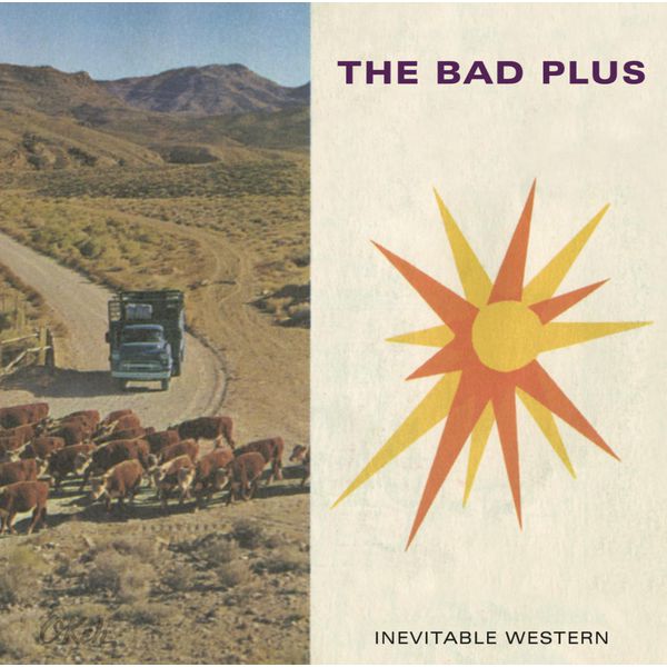 The Bad Plus – Inevitable Western (2014) [Official Digital Download 24bit/96kHz]