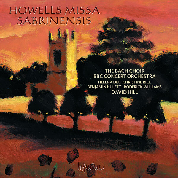 David Hill, BBC Concert Orchestra, The Bach Choir – Missa Sabrinensis & Michael Fanfare (2020) [Official Digital Download 24bit/96kHz]