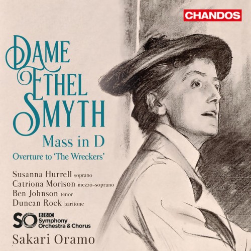 The BBC Symphony Orchestra, Sakari Oramo – Smyth: Mass in D Major & Overture to “The Wreckers” (2019) [FLAC 24 bit, 96 kHz]