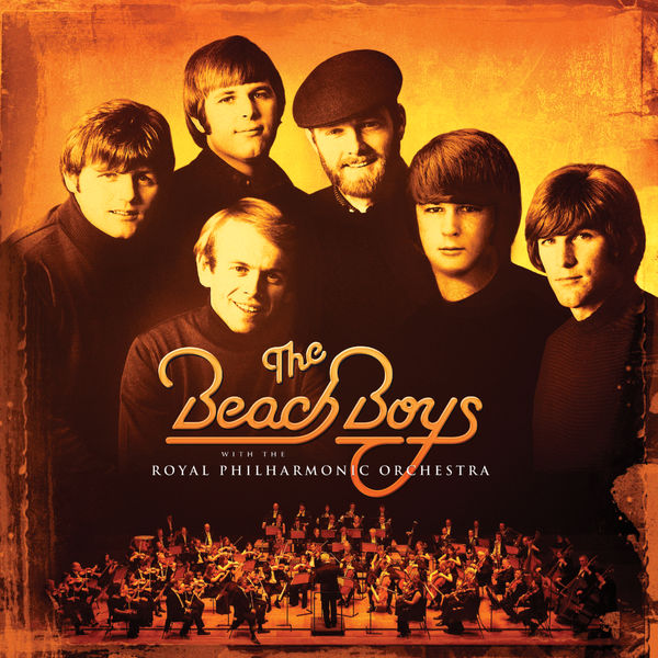 The Beach Boys & Royal Philharmonic Orchestra – The Beach Boys With The Royal Philharmonic Orchestra (2018) [Official Digital Download 24bit/96kHz]