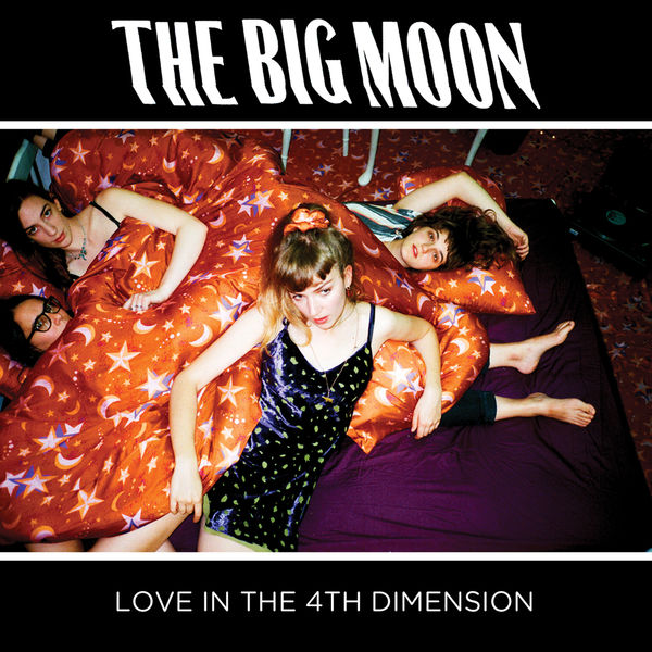 The Big Moon – Love In The 4th Dimension (2017) [Official Digital Download 24bit/96kHz]