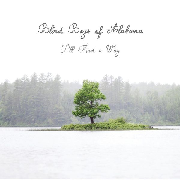 The Blind Boys of Alabama – I’ll Find a Way (2015) [Official Digital Download 24bit/44,1kHz]