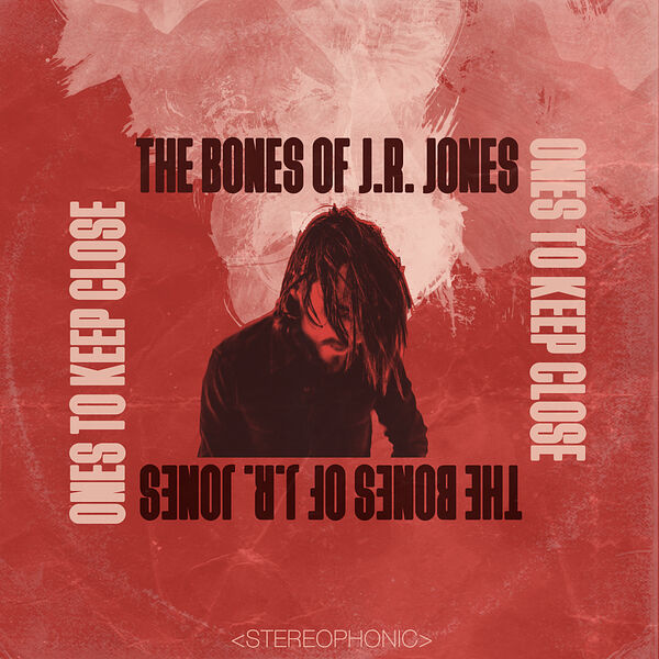 The Bones of J.R. Jones – Ones to Keep Close (2018) [Official Digital Download 24bit/44,1kHz]