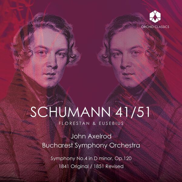Bucharest Symphony Orchestra, John Axelrod - Schumann 41/51 (2023) [FLAC 24bit/48kHz] Download