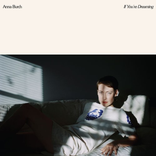 Anna Burch - If You're Dreaming (2020) Download