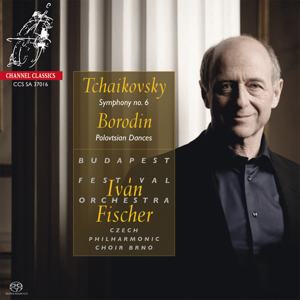 Czech Philharmonic Choir of Brno, Budapest Festival Orchestra, Ivan Fischer – Tchaikovsky: Symphony No. 6 ‘Pathetique’ (2016) DSF DSD64