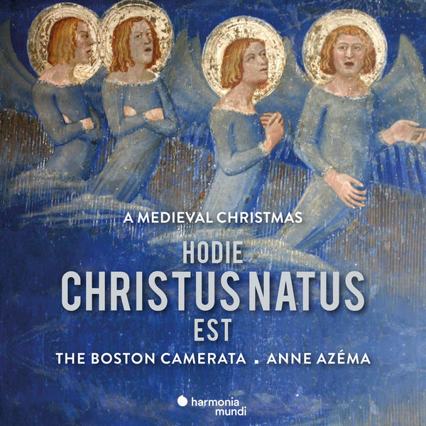 The Boston Camerata & Anne Azema – Hodie Christus natus est (2021) [Official Digital Download 24bit/96kHz]
