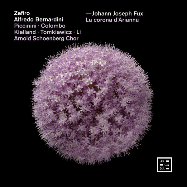 Zefiro, Arnold Schoenberg Chor & Alfredo Bernardini – Fux: La corona d’Arianna (2023) [Official Digital Download 24bit/44,1kHz]