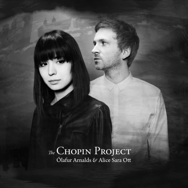 Olafur Arnalds, Alice Sara Ott – The Chopin Project (2015) [Official Digital Download 24bit/96kHz]