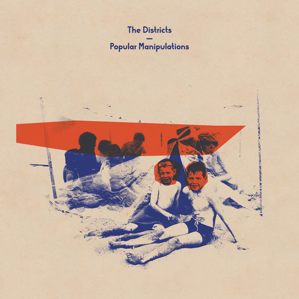 The Districts – Popular Manipulations (2017) [Official Digital Download 24bit/44,1kHz]
