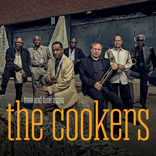 The Cookers – Time and Time Again (2014) [Official Digital Download 24bit/44,1kHz]