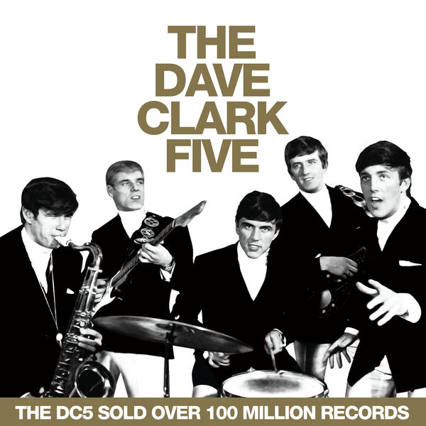 The Dave Clark Five – All the Hits (2019 – Remaster) (2019/2020) [Official Digital Download 24bit/48kHz]