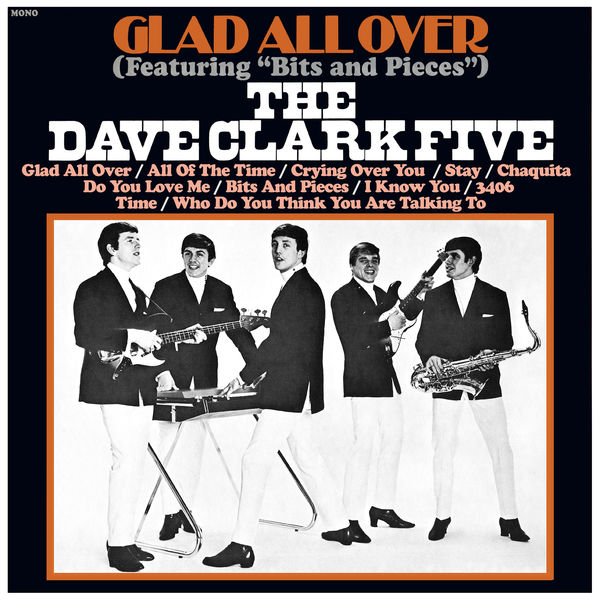 The Dave Clark Five – Glad All Over (2019 – Remaster) (1964/2019) [Official Digital Download 24bit/96kHz]