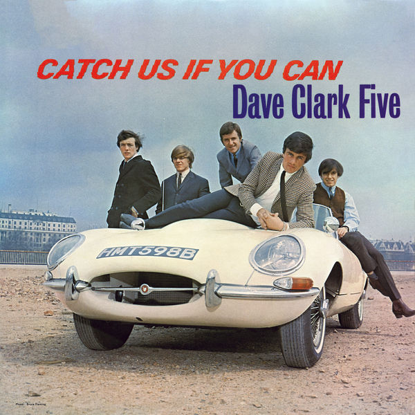The Dave Clark Five – Catch Us If You Can (2019 – Remaster) (1965/2019) [Official Digital Download 24bit/96kHz]