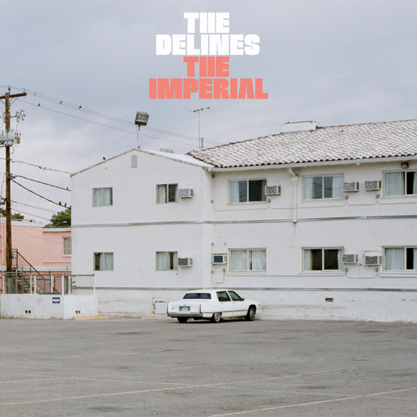 The Delines – The Imperial (2019) [Official Digital Download 24bit/88,2kHz]
