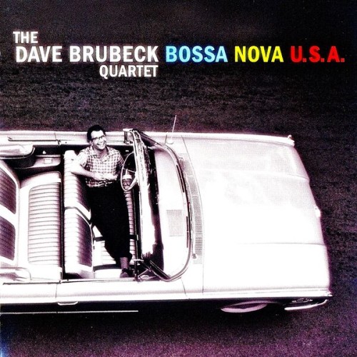 The Dave Brubeck Quartet – Bossa Nova U.S.A (2019) [FLAC 24 bit, 44,1 kHz]