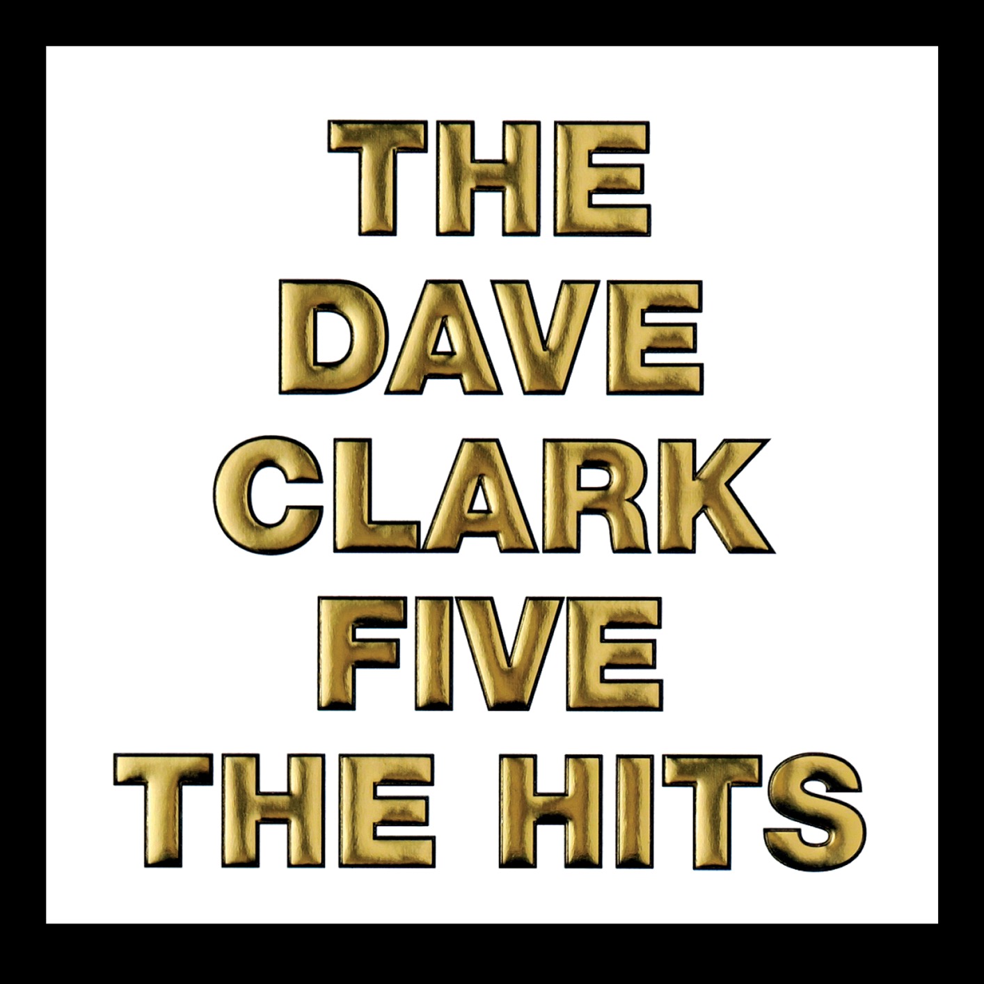 The Dave Clark Five – The Hits (2019 – Remaster) (2019) [Official Digital Download 24bit/96kHz]