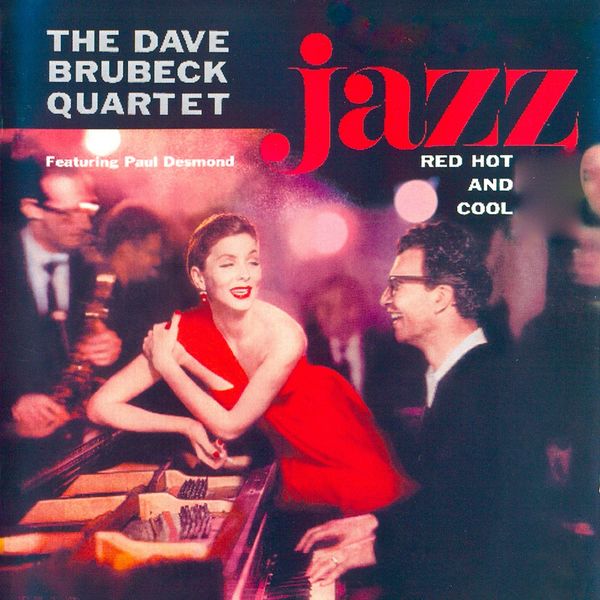 The Dave Brubeck Quartet – Jazz, Red Hot And Cool (1955/2019) [Official Digital Download 24bit/44,1kHz]