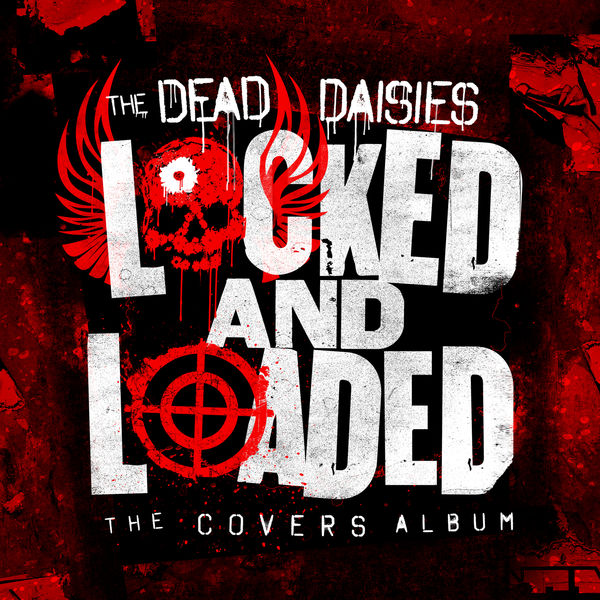 The Dead Daisies – Locked and Loaded (The Covers Album) (2019) [Official Digital Download 24bit/44,1kHz]