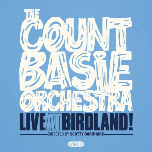 The Count Basie Orchestra – Live At Birdland (2021) [FLAC 24 bit, 96 kHz]