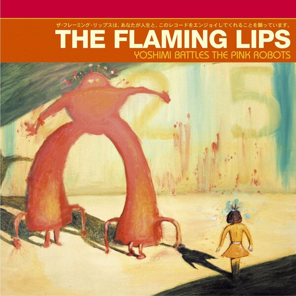 The Flaming Lips – Yoshimi Battles the Pink Robots (2002/2017) [Official Digital Download 24bit/96kHz]