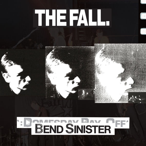 The Fall – Bend Sinister/The ‘Domesday Pay-Off’ Triad-Plus (Remastered) (2019) [Official Digital Download 24bit/96kHz]