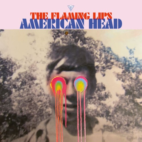 The Flaming Lips – American Head (2020) [FLAC 24 bit, 96 kHz]