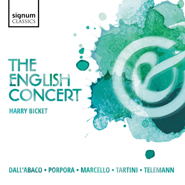 The English Concert – Dall’Abaco, Porpora, Marcello, Tartini & Telemann: Concertos (2018) [Official Digital Download 24bit/96kHz]