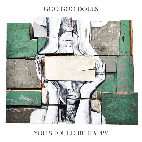 Goo Goo Dolls – You Should Be Happy – EP (2017) [Official Digital Download 24bit/44,1kHz]