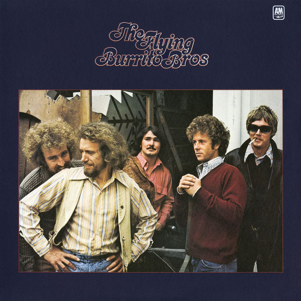 The Flying Burrito Brothers – The Flying Burrito Brothers (1971/2021) [Official Digital Download 24bit/96kHz]