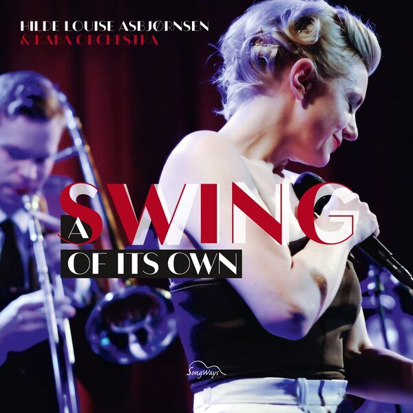 Hilde Louise Asbjørnsen, Kaba Orchestra - A Swing of Its Own (Live) (2023) [FLAC 24bit/44,1kHz] Download