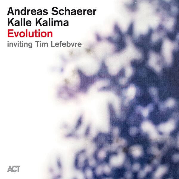 Andreas Schaerer, Kalle Kalima - Evolution (2023) [FLAC 24bit/96kHz] Download