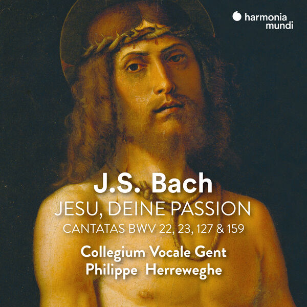 Collegium Vocale Gent & Philippe Herreweghe - Bach: Jesu, deine Passion (Remastered) (2023) [FLAC 24bit/48kHz] Download