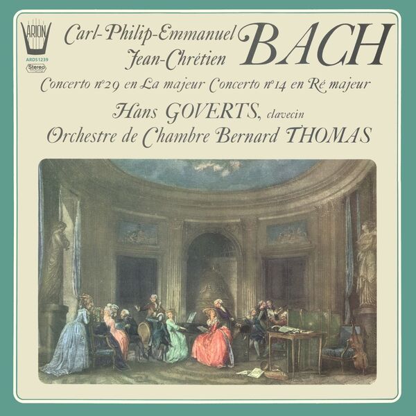 Hans Goverts, Orchestre Bernard Thomas – Carl-Philip-Emmanuel et Jean-Chretien Bach (Concertos pour clavecin) (2023) [FLAC 24bit/192kHz]