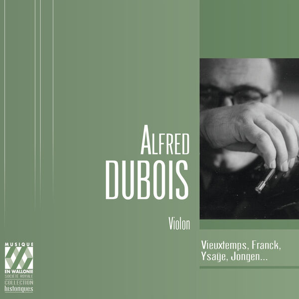 Alfred Dubois, Fernand Goeyens - Violon (2023) [FLAC 24bit/44,1kHz]